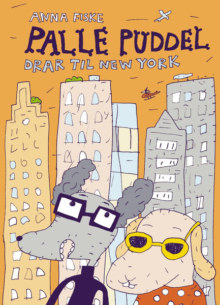 Anna Fiske: Palle Puddel drar til New York