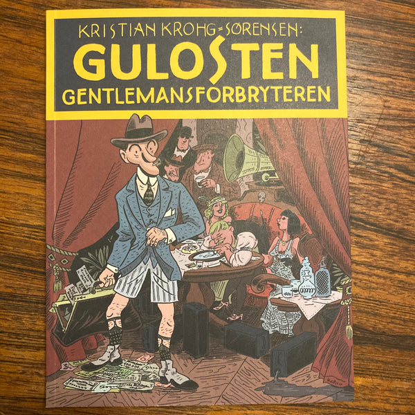 Kristian Krohg-Sørensen: Gulosten. Gentlemansforbryteren.