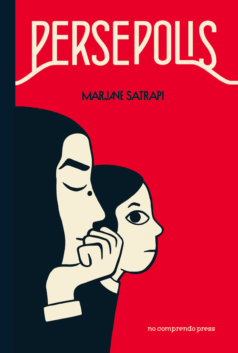 Marjane Satrapi: Persepolis – No Comprendo Press, image size:810x1200