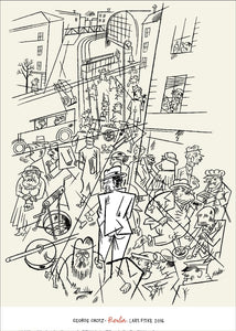 Lars Fiske: George Grosz - Berlin. Plakat, signert