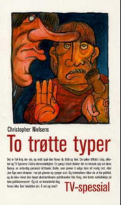 Christopher Nielsen: To trøtte typer tv-spessial