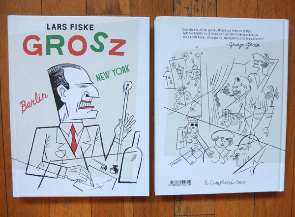 Lars Fiske: Grosz. Berlin - New York
