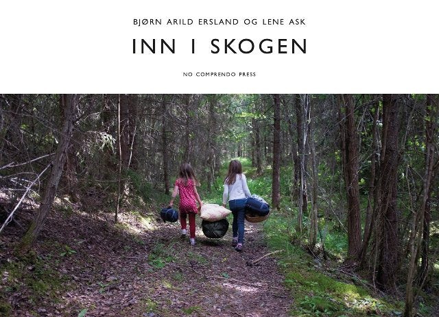 Bjorn Arild Ersland og Lene Ask: Inn i Skogen