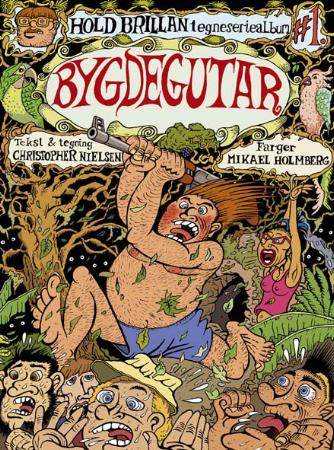 Christopher Nielsen: Hold Brillan i "Bygdegutar"
