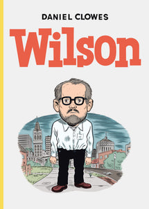 Daniel Clowes: Wilson