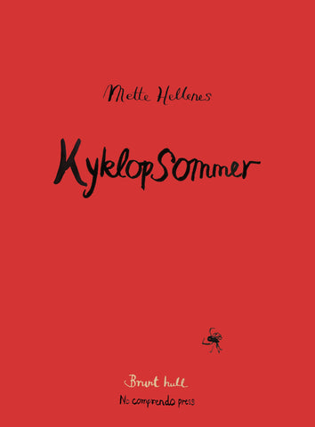 Mette Hellenes: Kyklopsommer