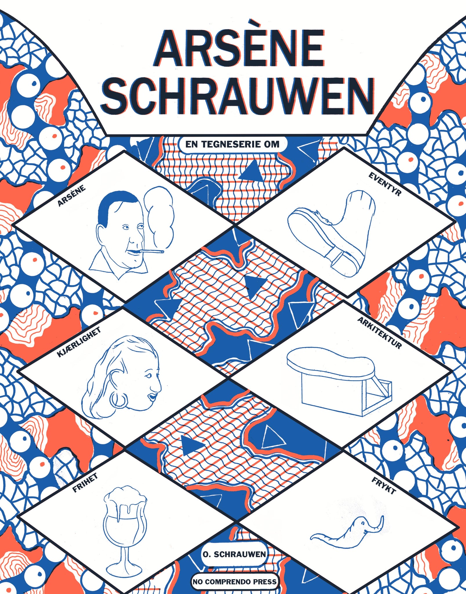 Olivier Schrauwen: Arsène Schrauwen