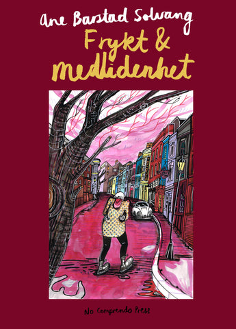 Ane Barstad Solvang: Frykt & medlidenhet.