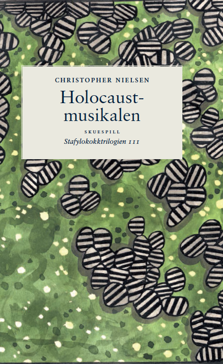 Christopher Nielsen: Holocaustmusikalen